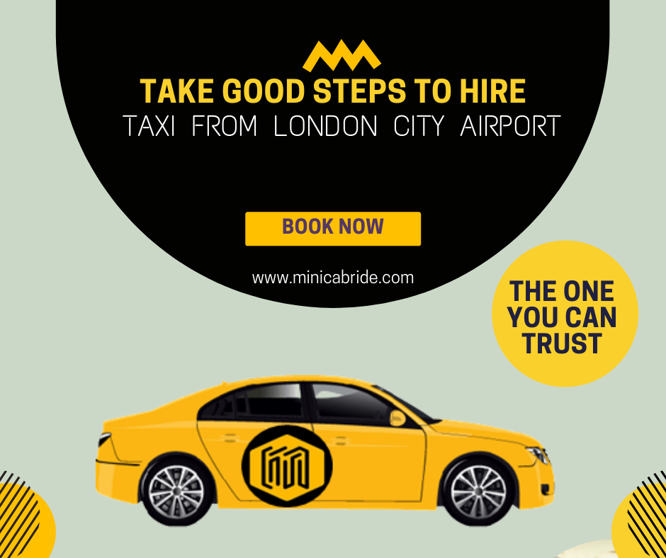 Hire Taxi From London City Airport