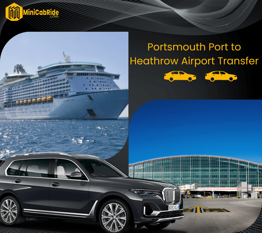 Taxi from Portsmouth Port to Heathrow Airport Taxi transfer Taxi from Portsmouth Port to Heathrow Airport Taxi transfer