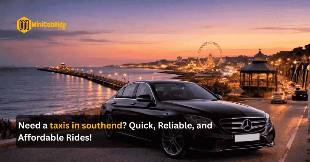 taxis in southend - MiniCabRide